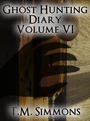 cover image of Ghost Hunting Diary Volume VI